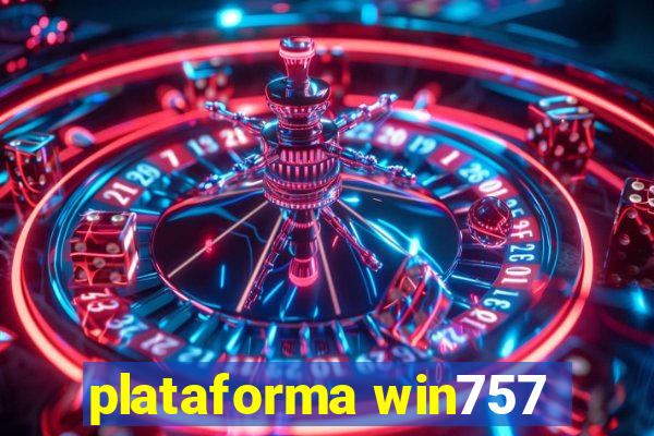 plataforma win757